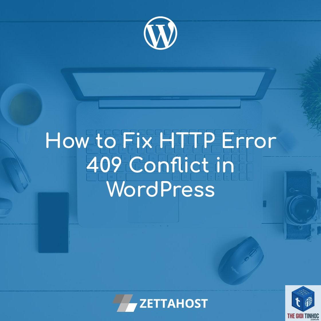 wordpress lỗi 409 - Hình 1