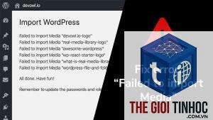 wordpress media import lỗi
