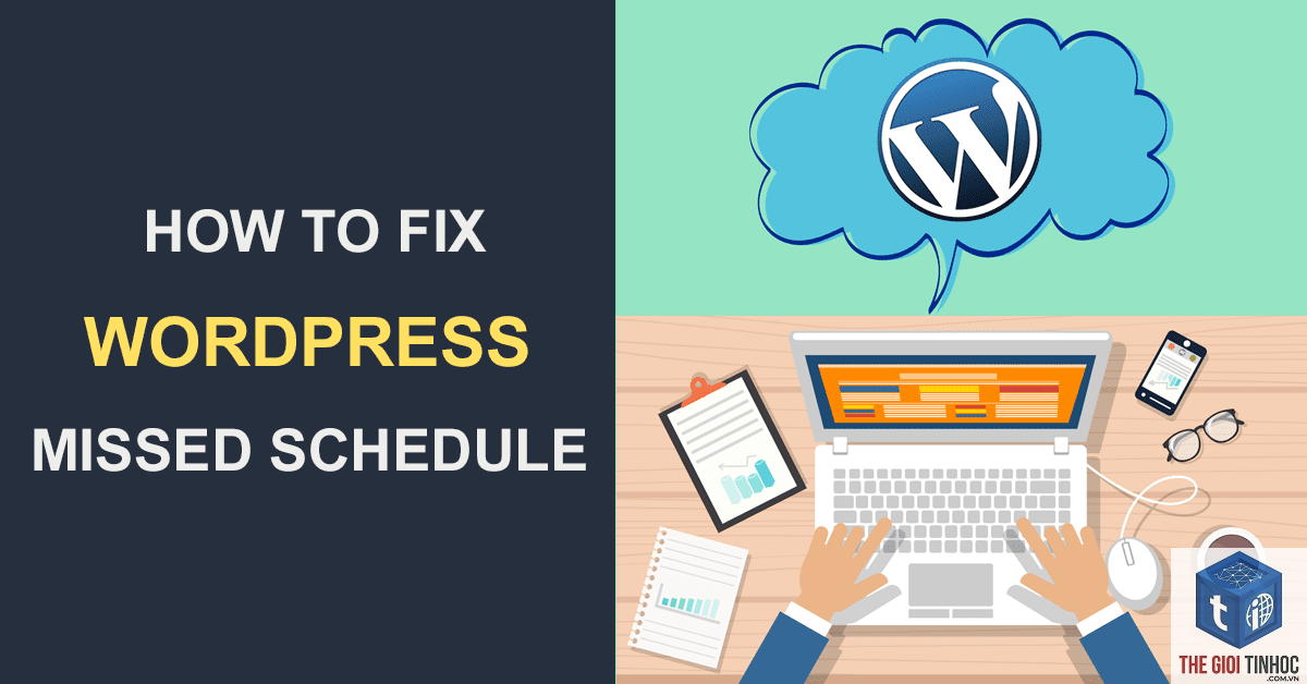 wordpress missed schedule error - Hình 5