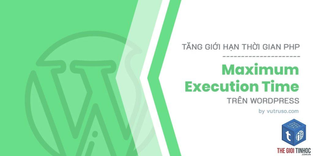 wordpress php execution timeout