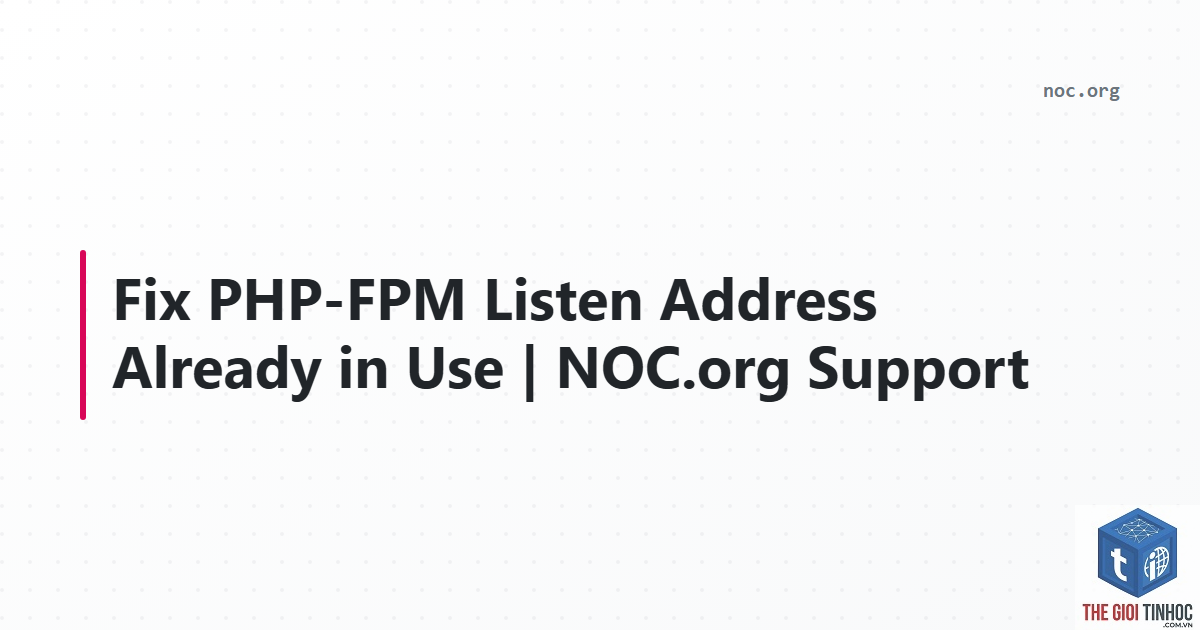 wordpress php-fpm pool error - Hình 3