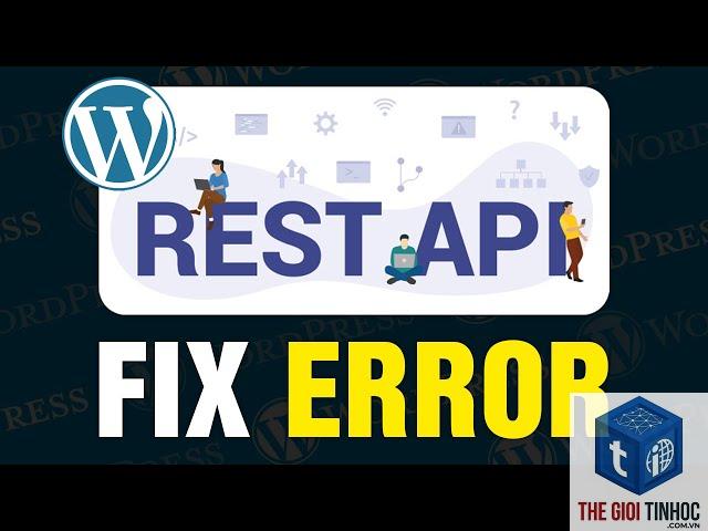 wordpress rest api error - Hình 3