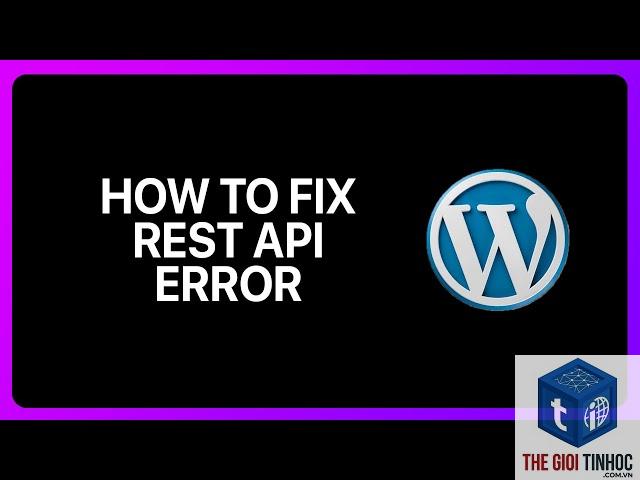 wordpress rest api unavailable - Hình 4