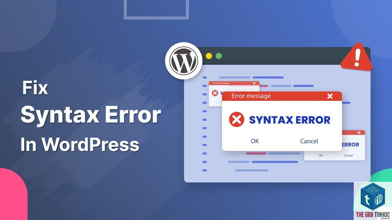 wordpress syntax error - Hình 4