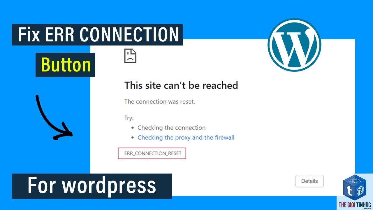 wordpress website connection reset - Hình 1