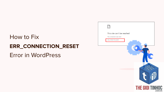 wordpress website connection reset - Hình 4