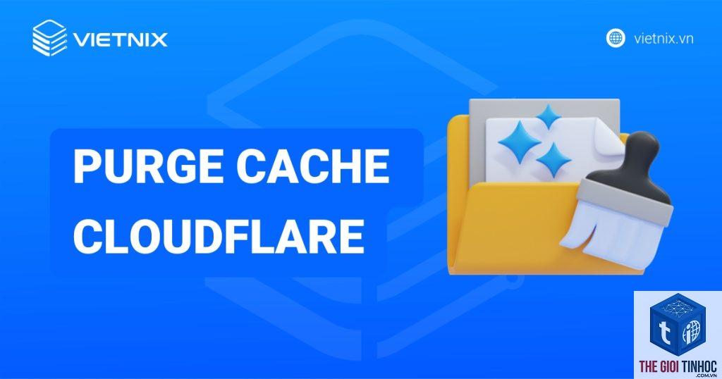 cache purge là gì