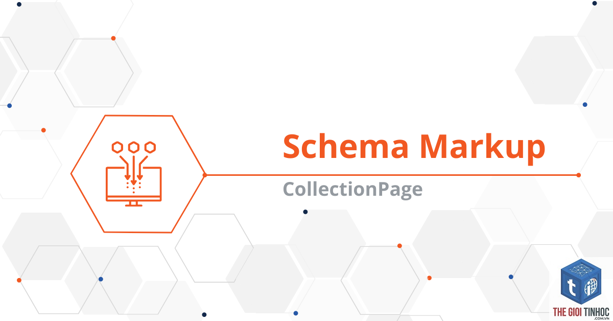 collectionpage schema là gì - Hình 4