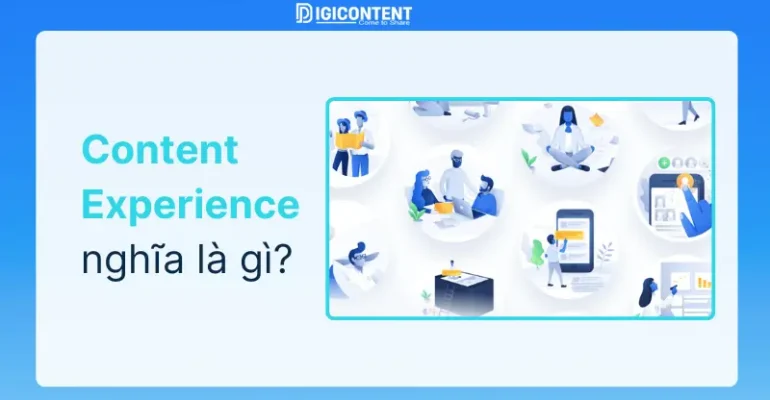 content experience là gì