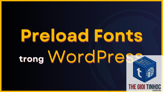 font preload là gì