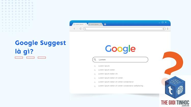 google suggest là gì - Image 4
