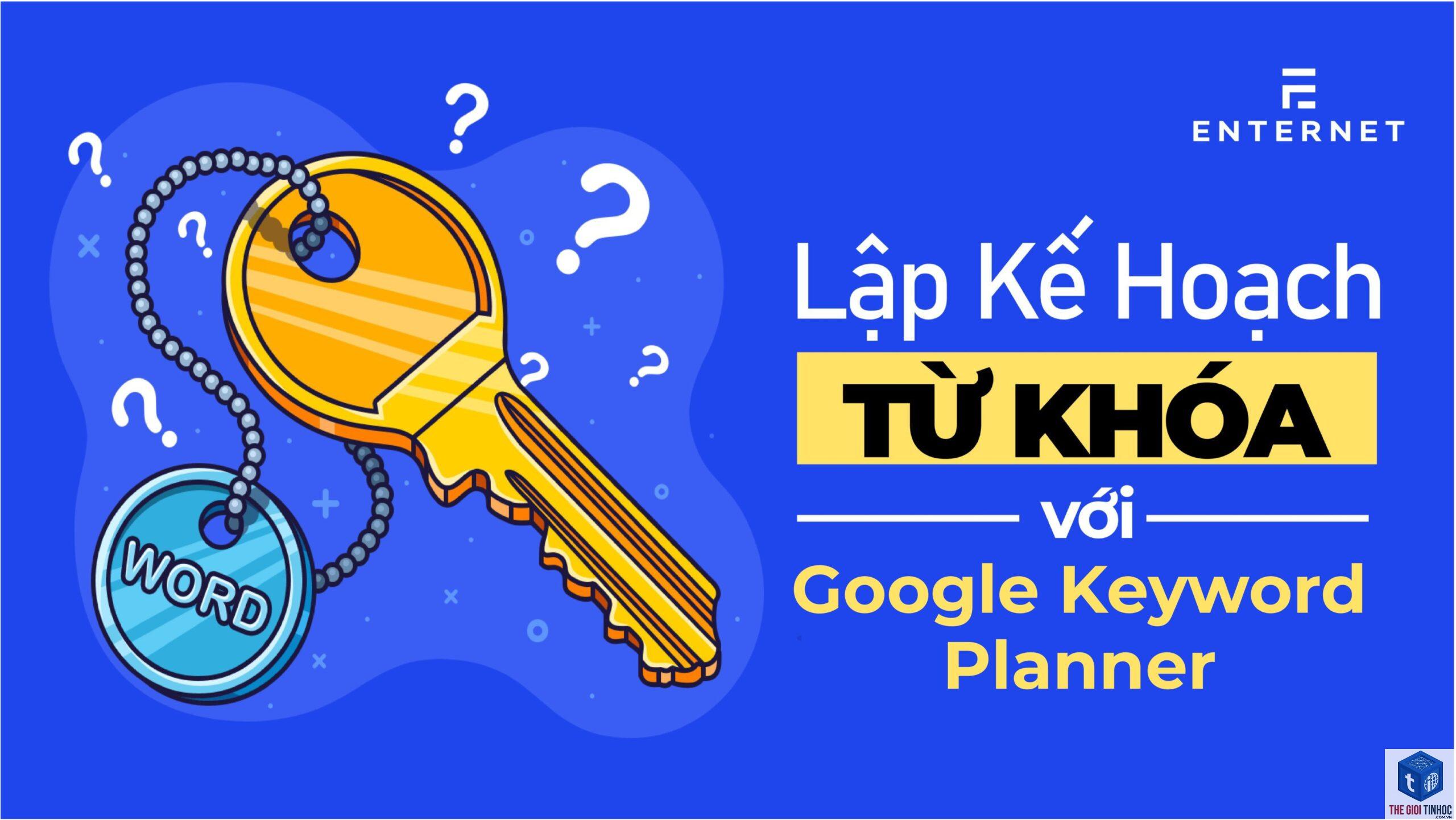 lập kế hoạch từ khóa google - Image 3