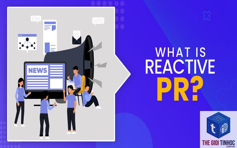 reactive pr là gì