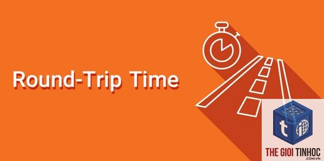 round trip time là gì - Hình 4