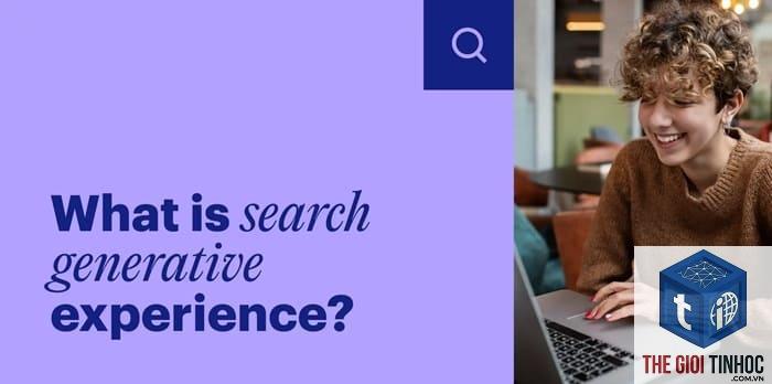 search generative experience là gì - Hình 4