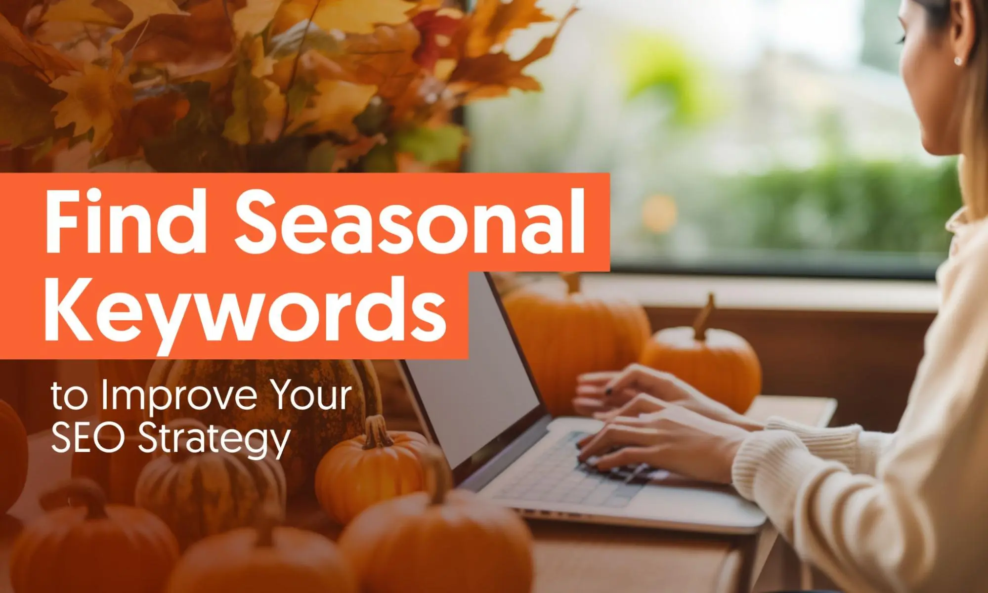 seasonal keyword - Image 5