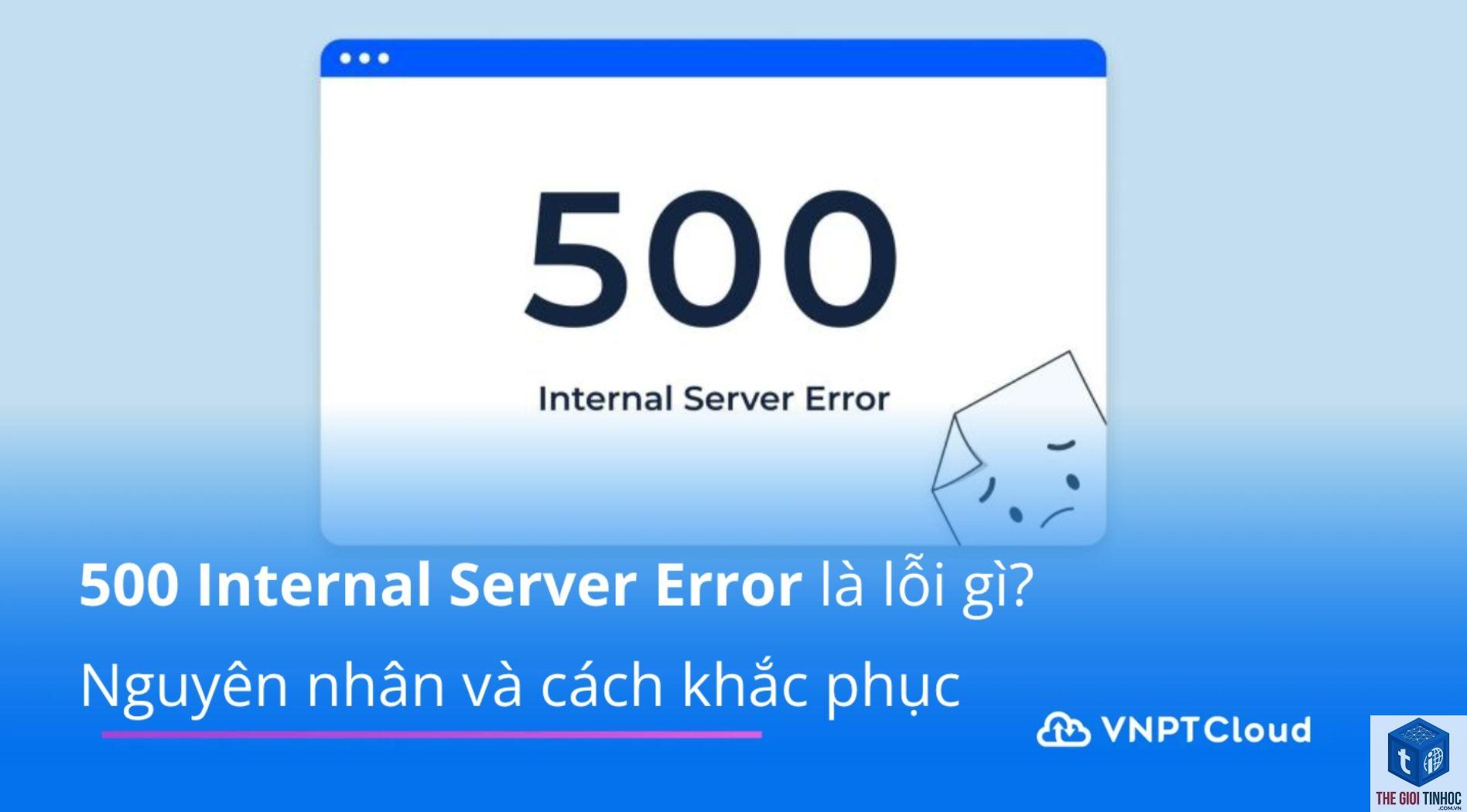 status code 500 là gì - Hình 5