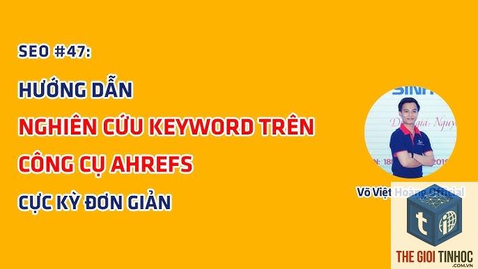hướng dẫn nghiên cứu từ khóa ahrefs - Image 3