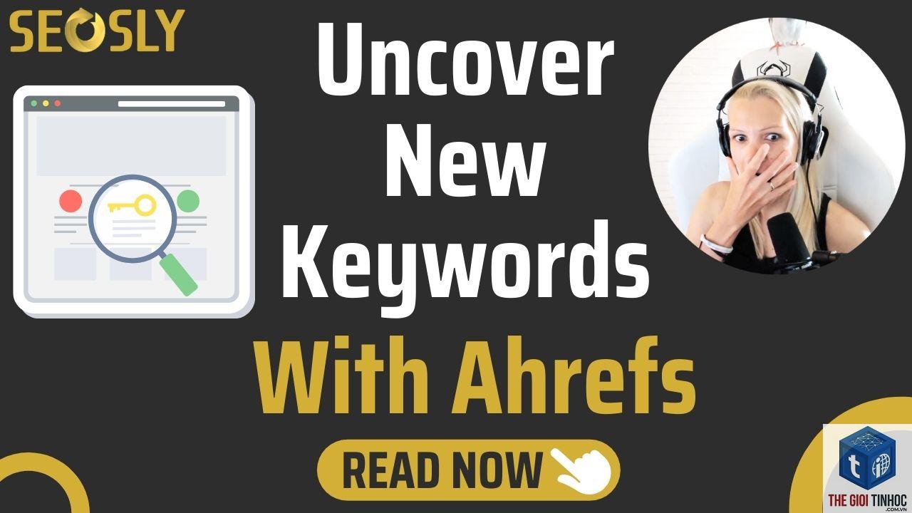 new keywords ahrefs - Image 5