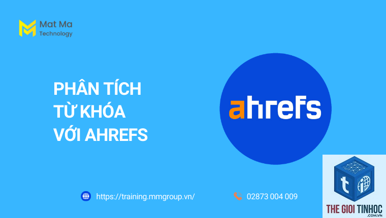 phân tích từ khóa ahrefs - Image 3