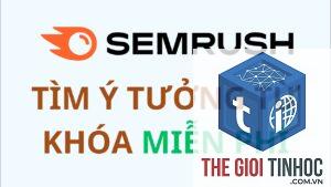 tìm từ khóa bằng semrush