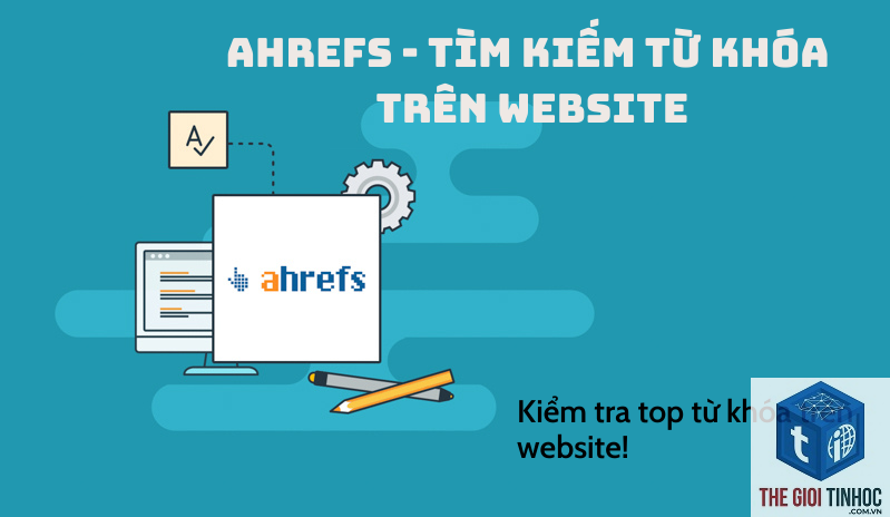 tìm từ khóa thông tin bằng ahrefs - Image 2